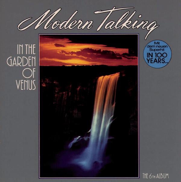 Обложка Modern Talking — In The Garden Of Venus - The 6Th Album