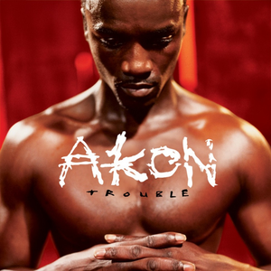 Обложка Akon — Trouble
