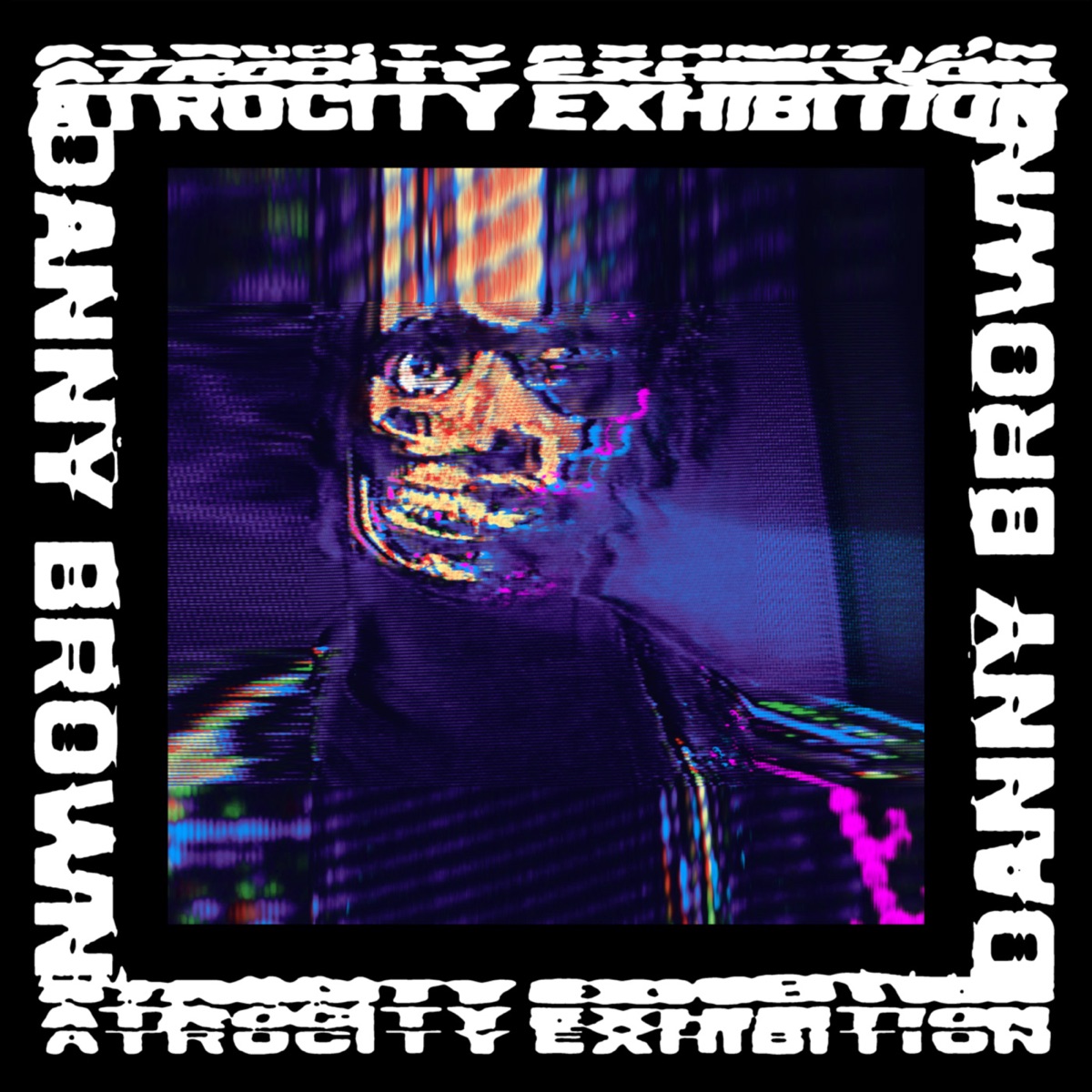 Обложка Danny Brown — Atrocity Exhibition