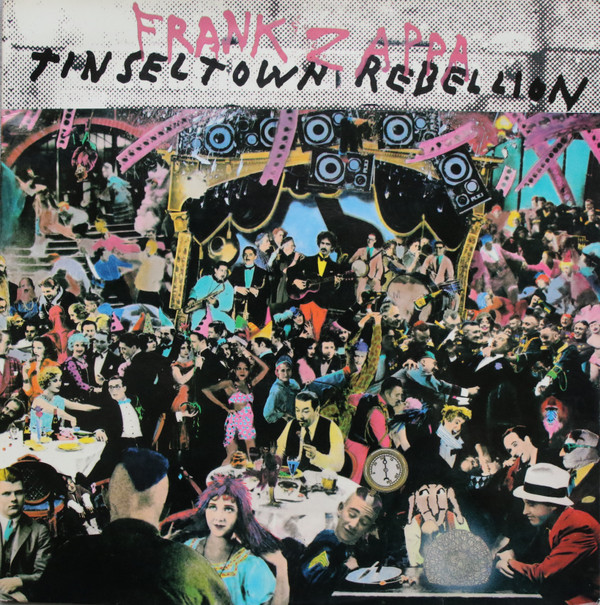 Обложка Frank Zappa — Tinsel Town Rebellion