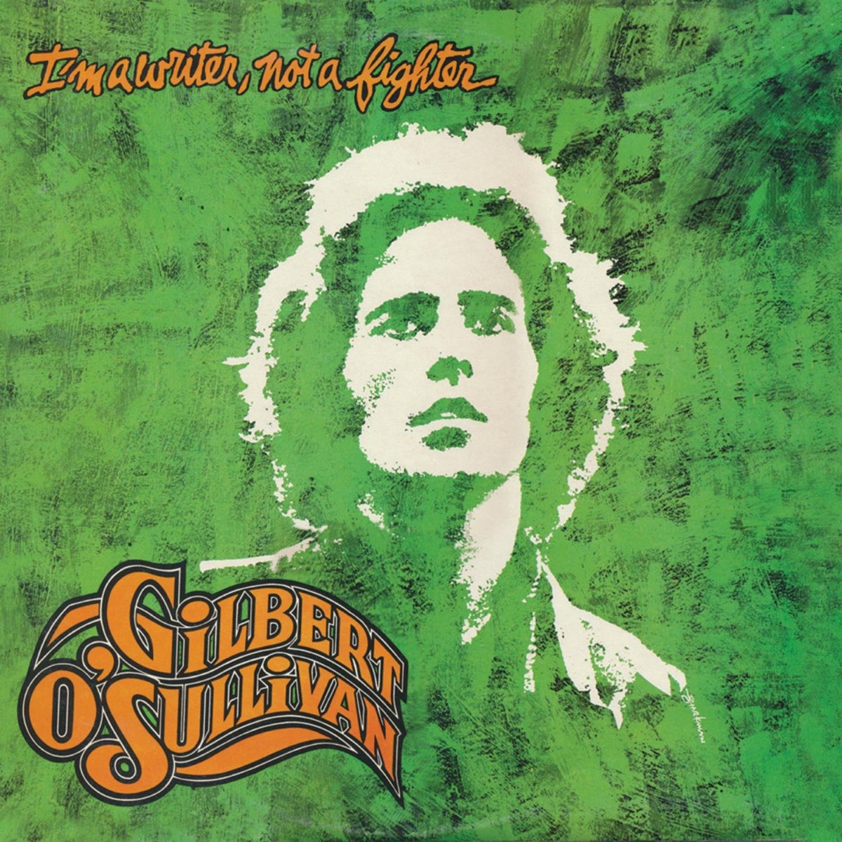 Обложка Gilbert O'Sullivan — I'm a Writer, Not a Fighter