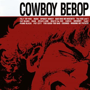 Обложка Seatbelts — Cowboy Bebop