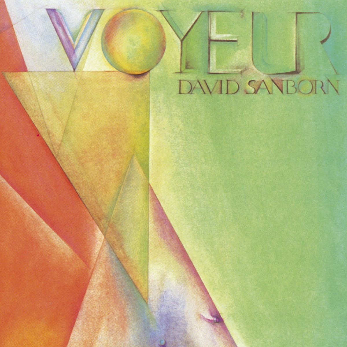 Обложка David Sanborn — Voyeur