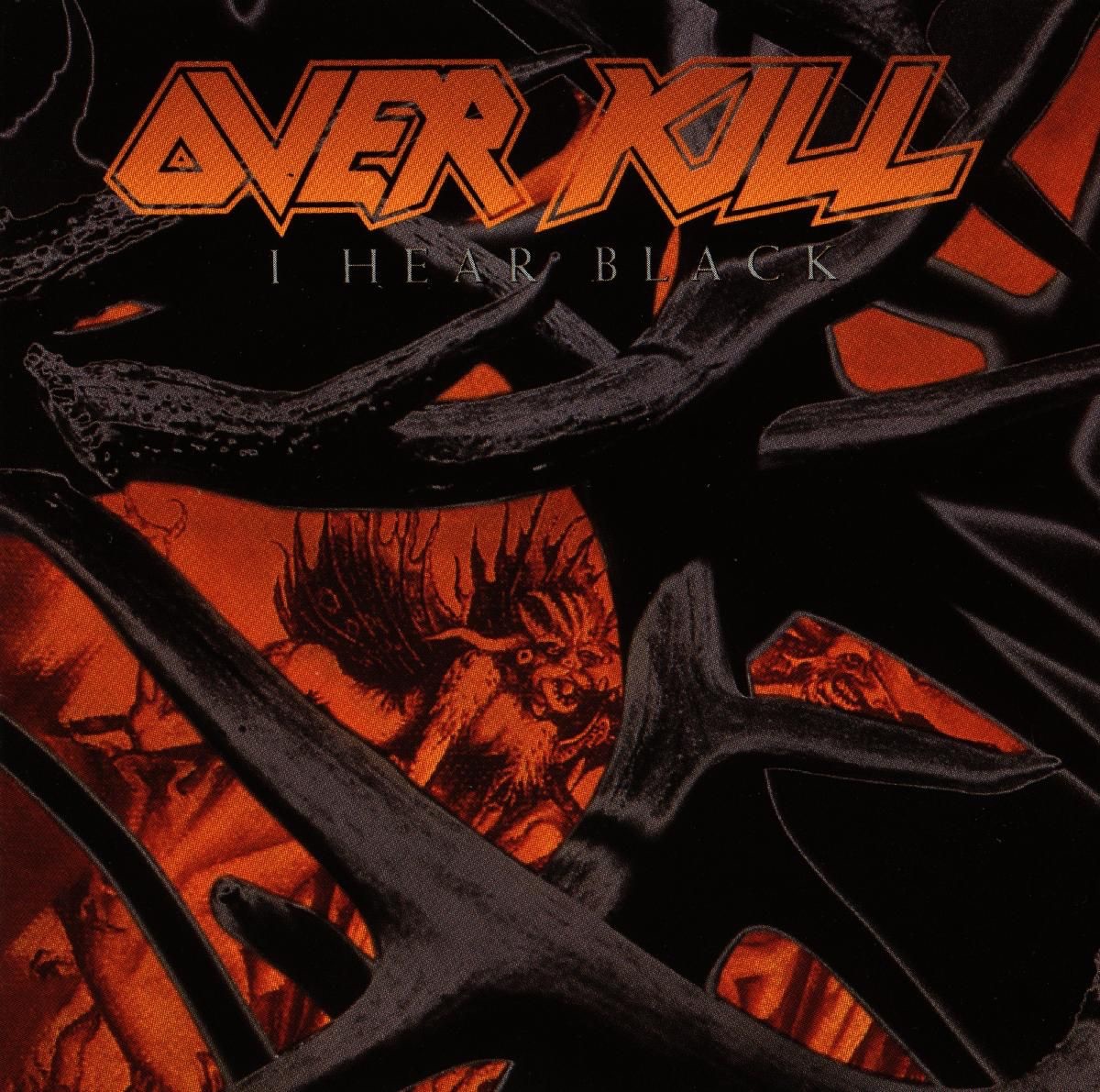 Обложка Overkill — I Hear Black