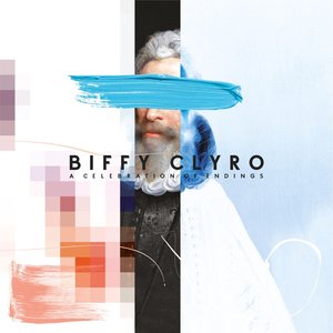 Обложка Biffy Clyro — A Celebration Of Endings