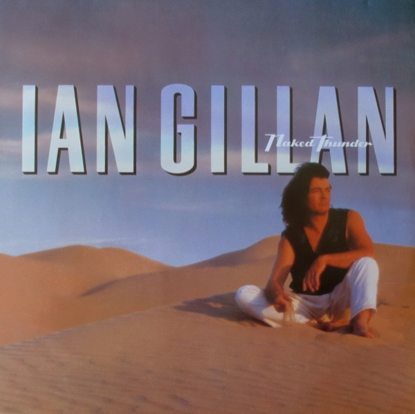 Обложка Ian Gillan — Naked Thunder