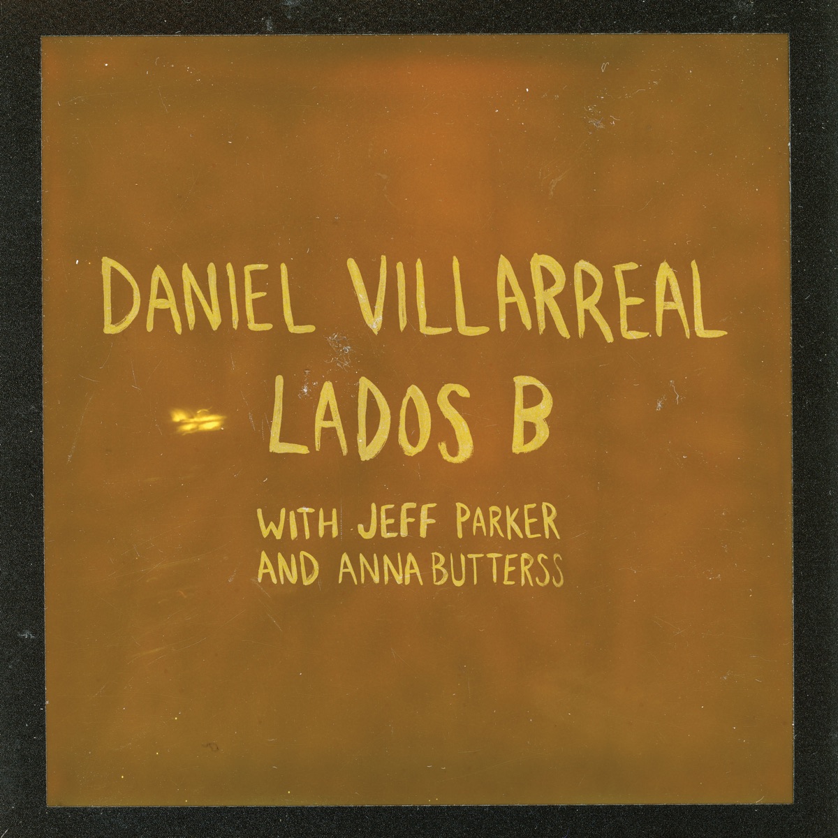 Обложка Daniel Villarreal — Lados B