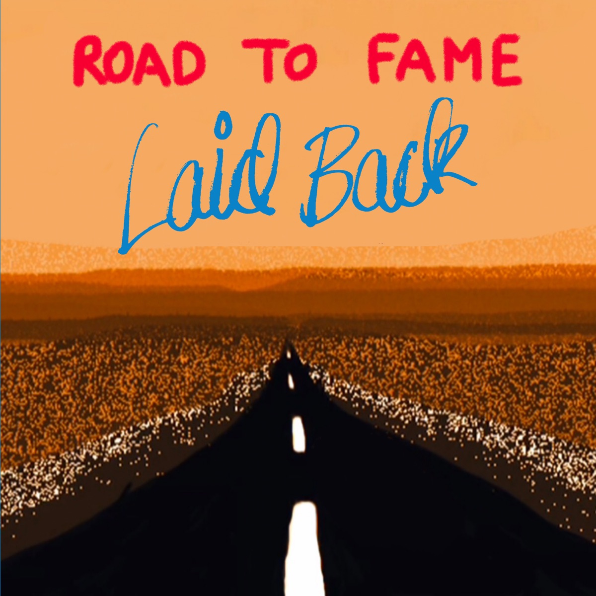 Обложка Laid Back — Road To Fame