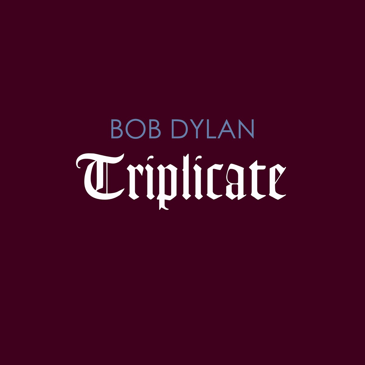 Обложка Bob Dylan — Triplicate