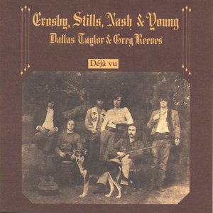 Обложка Crosby, Stills, Nash & Young — Deja vu