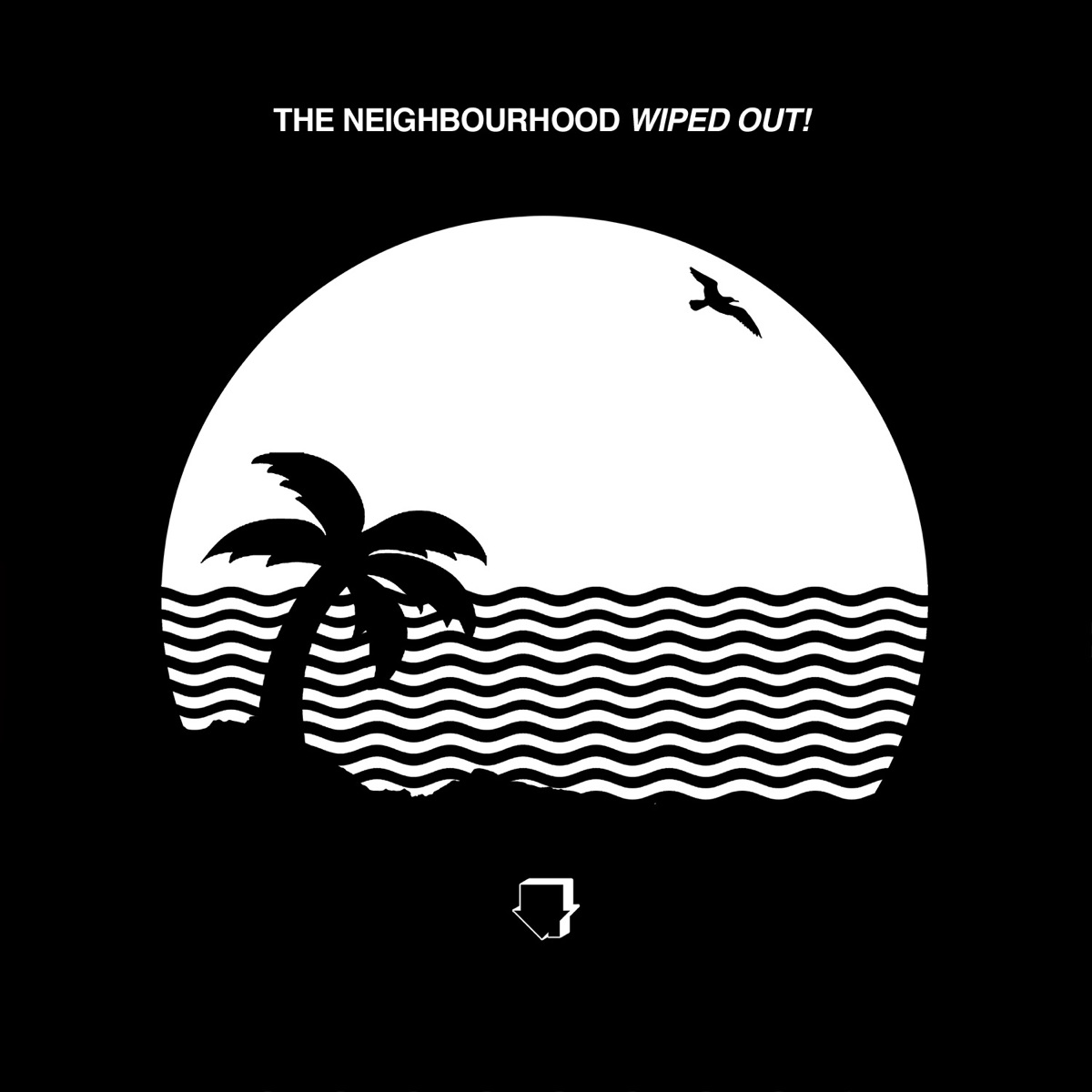 Обложка The Neighbourhood — Wiped Out!