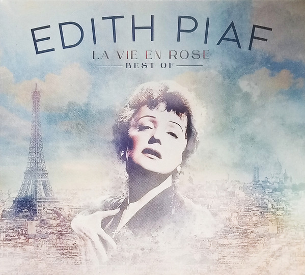 Обложка Édith Piaf — La Vie En Rose - Best Of
