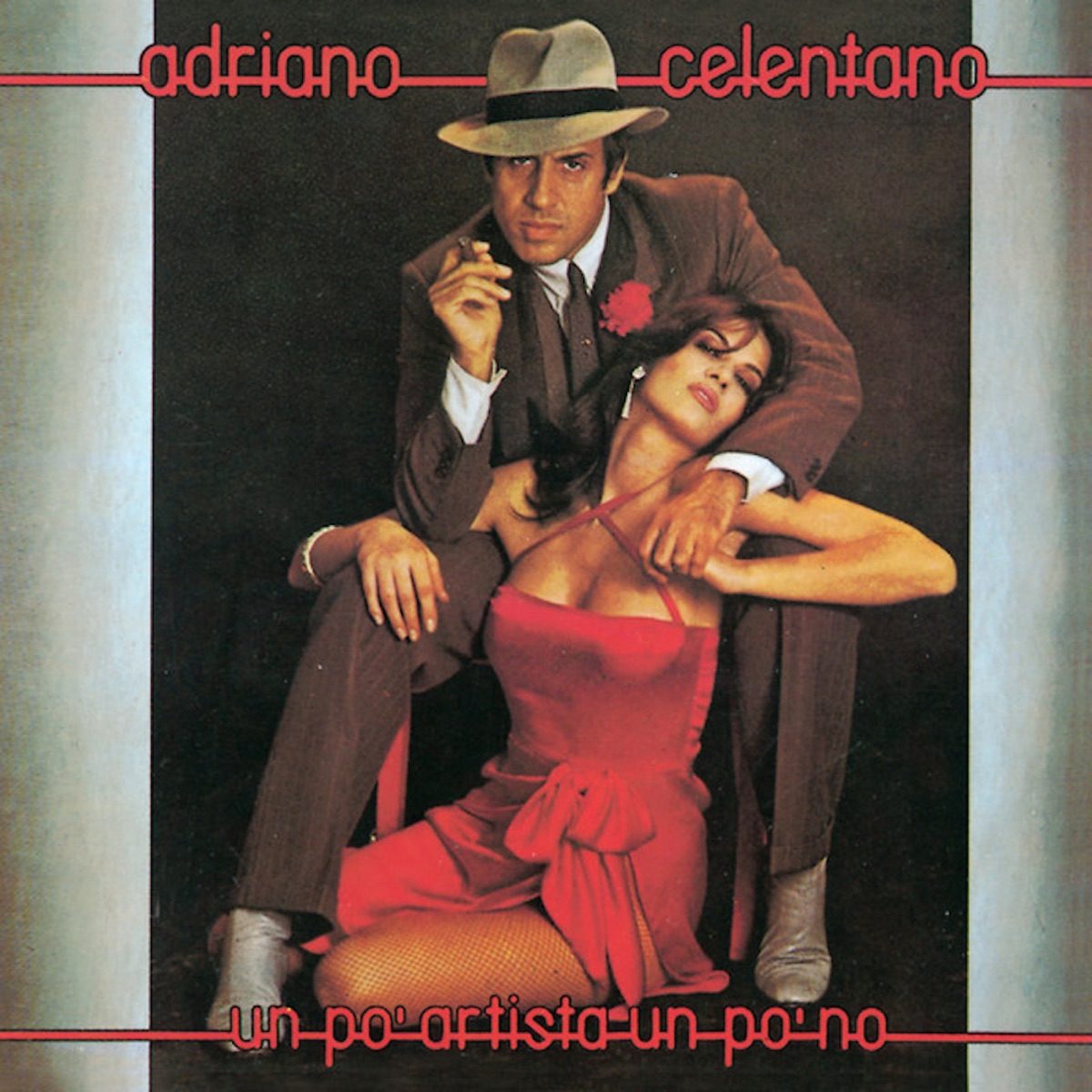 Обложка Adriano Celentano — Un Po’ Artista Un Po’ No