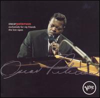 Обложка Oscar Peterson — Exclusively For My Friends: The Lost Tapes