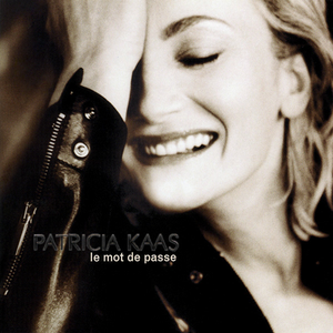 Обложка Patricia Kaas — Le Mot De Passe