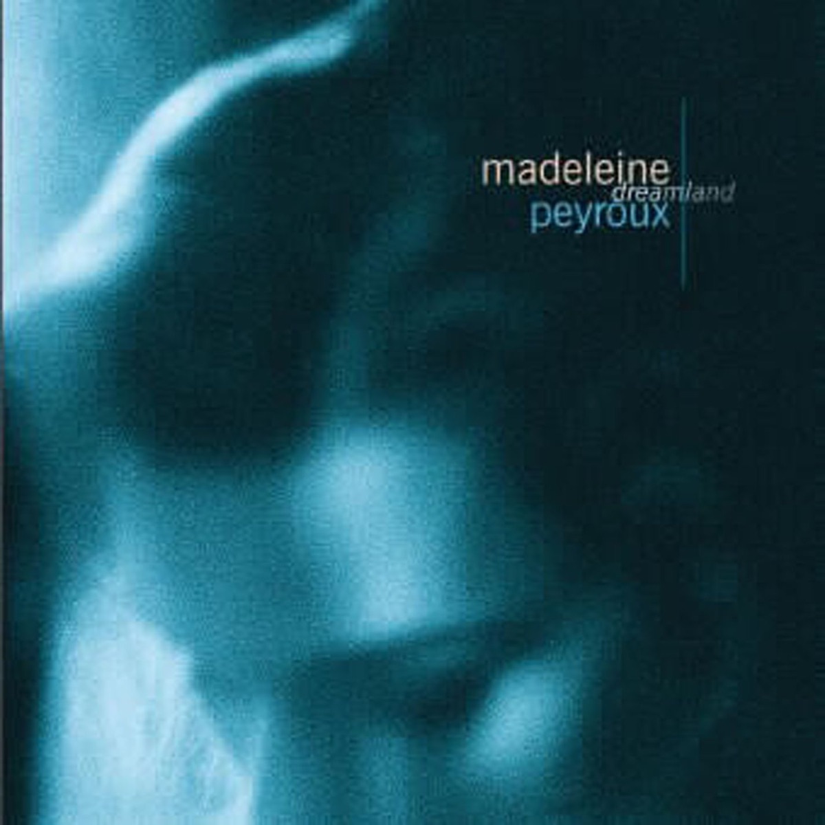 Обложка Madeleine Peyroux — Dreamland