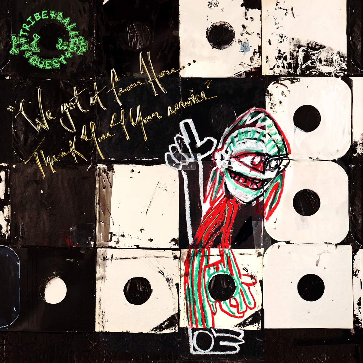Обложка A Tribe Called Quest — We Got It From Here… Thank You 4 Your Service