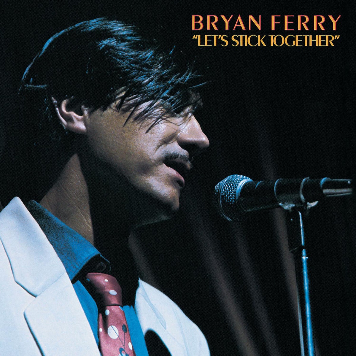 Обложка Bryan Ferry — Let's Stick Together