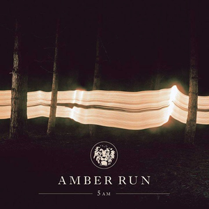 Обложка Amber Run — 5am