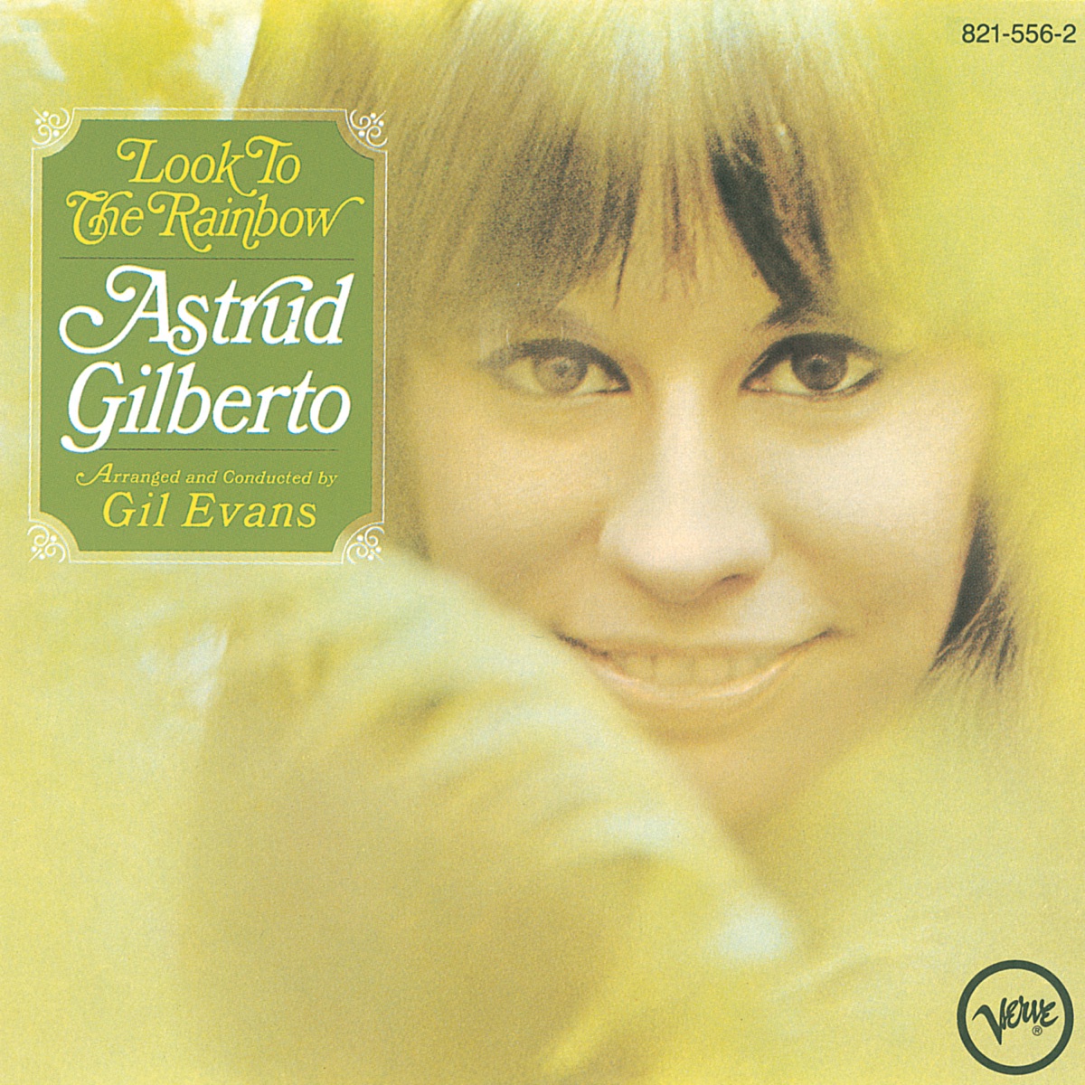 Обложка Astrud Gilberto — Look To The Rainbow