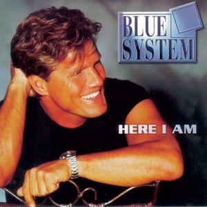 Обложка Blue System — Here I Am