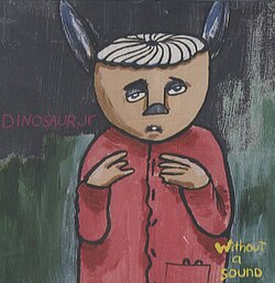 Обложка Dinosaur Jr. — Without A Sound
