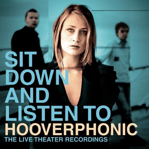Обложка Hooverphonic — Sit Down And Listen To