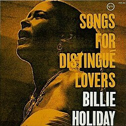 Обложка Billie Holiday — SONGS FOR DISTINGUE LOVERS