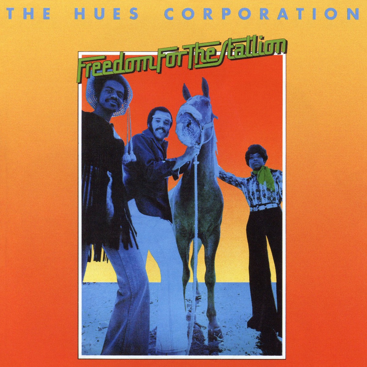 Обложка Hues Corporation — Freedom For The Stallion
