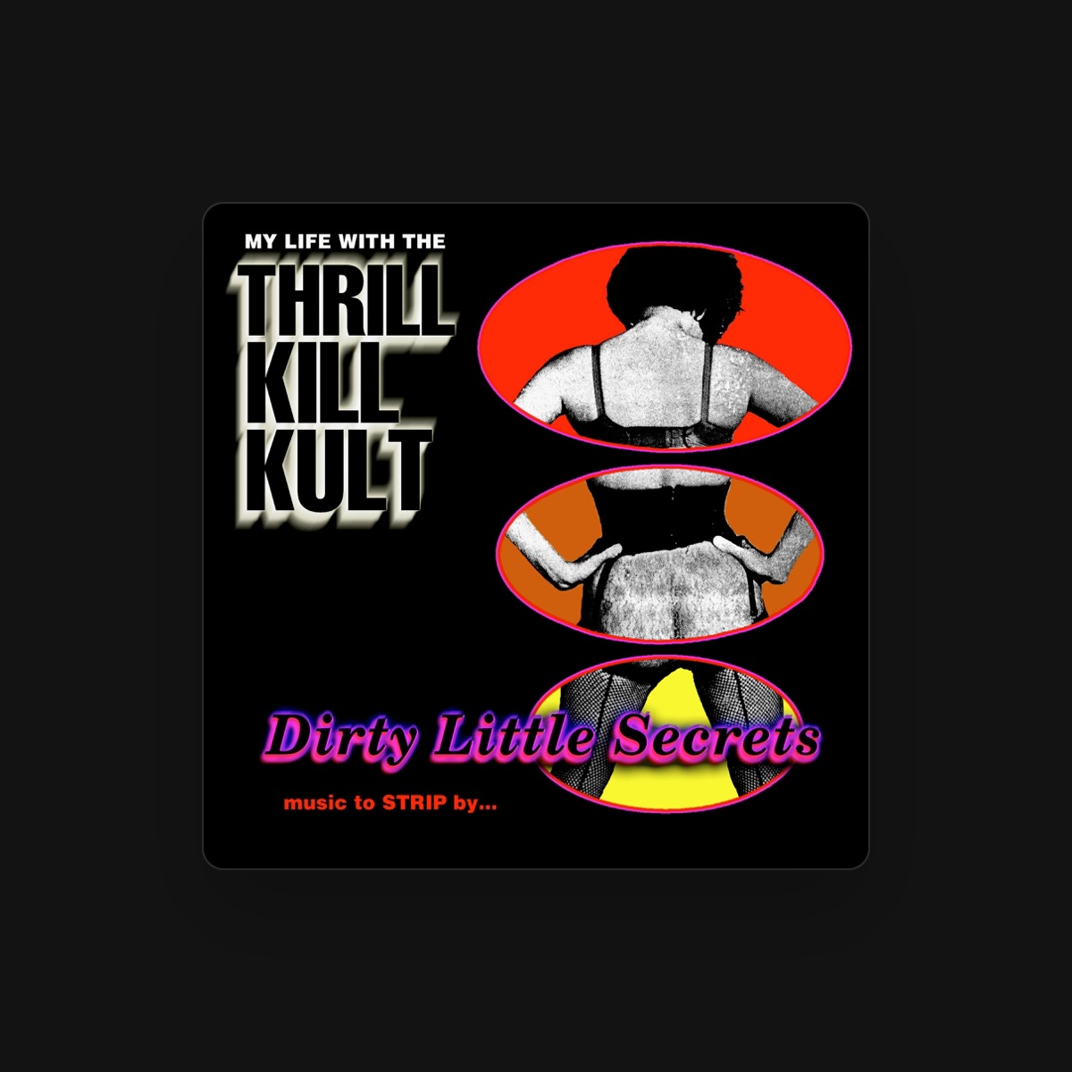 My Life with the Thrill Kill Kult