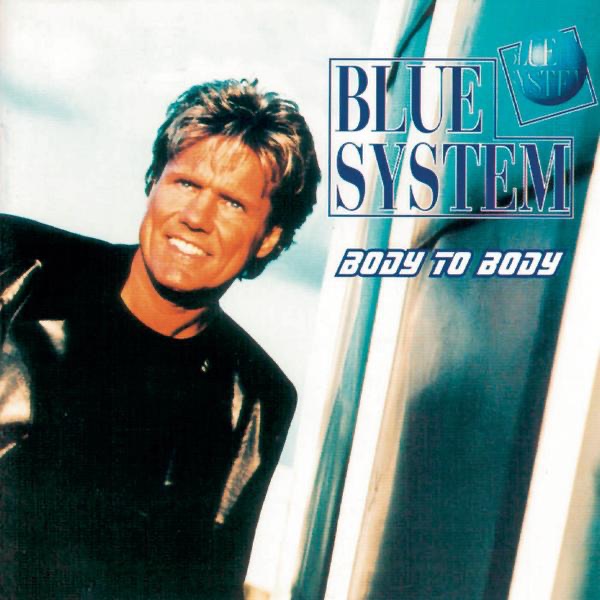 Обложка Blue System — Body To Body