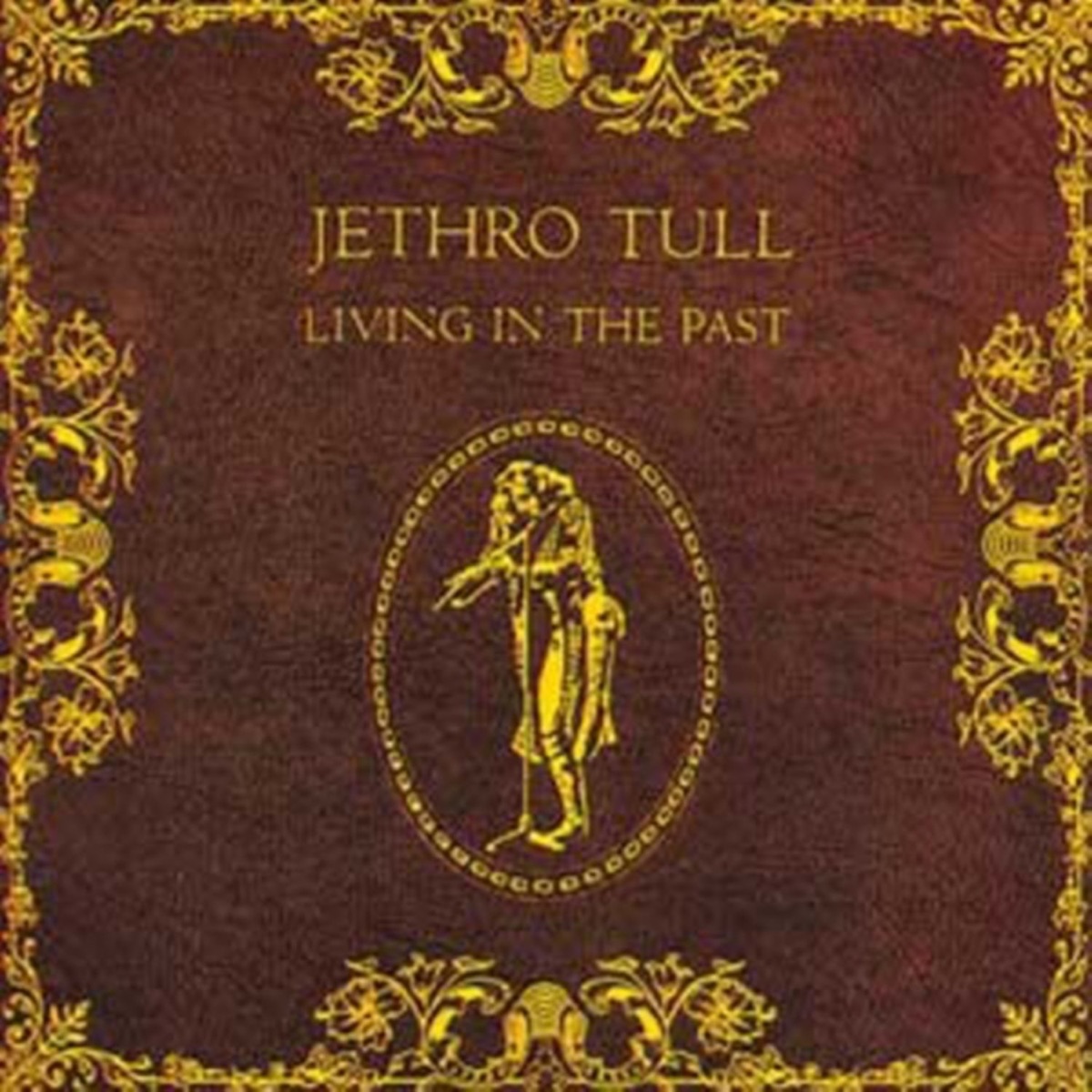 Обложка Jethro Tull — Living In The Past
