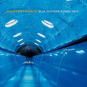 Обложка Hooverphonic — Blue Wonder Power Milk