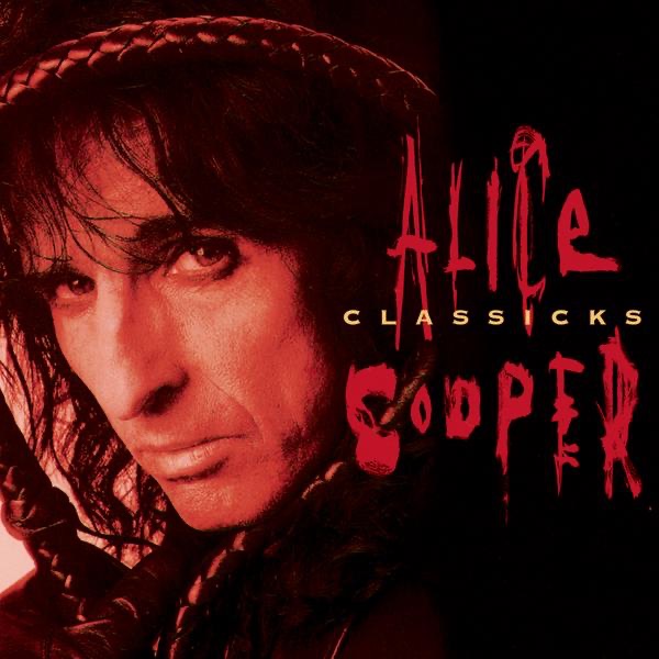 Обложка Alice Cooper — Classicks