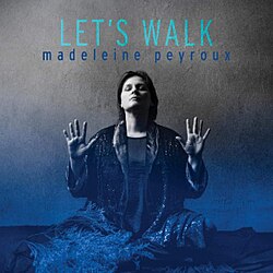 Обложка Madeleine Peyroux — Let's Walk