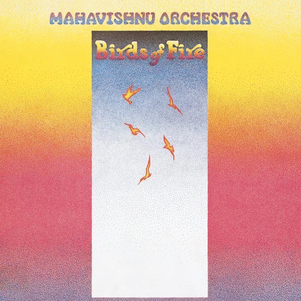 Обложка Mahavishnu Orchestra — Birds Of Fire
