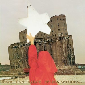 Обложка Dead Can Dance — Spleen And Ideal