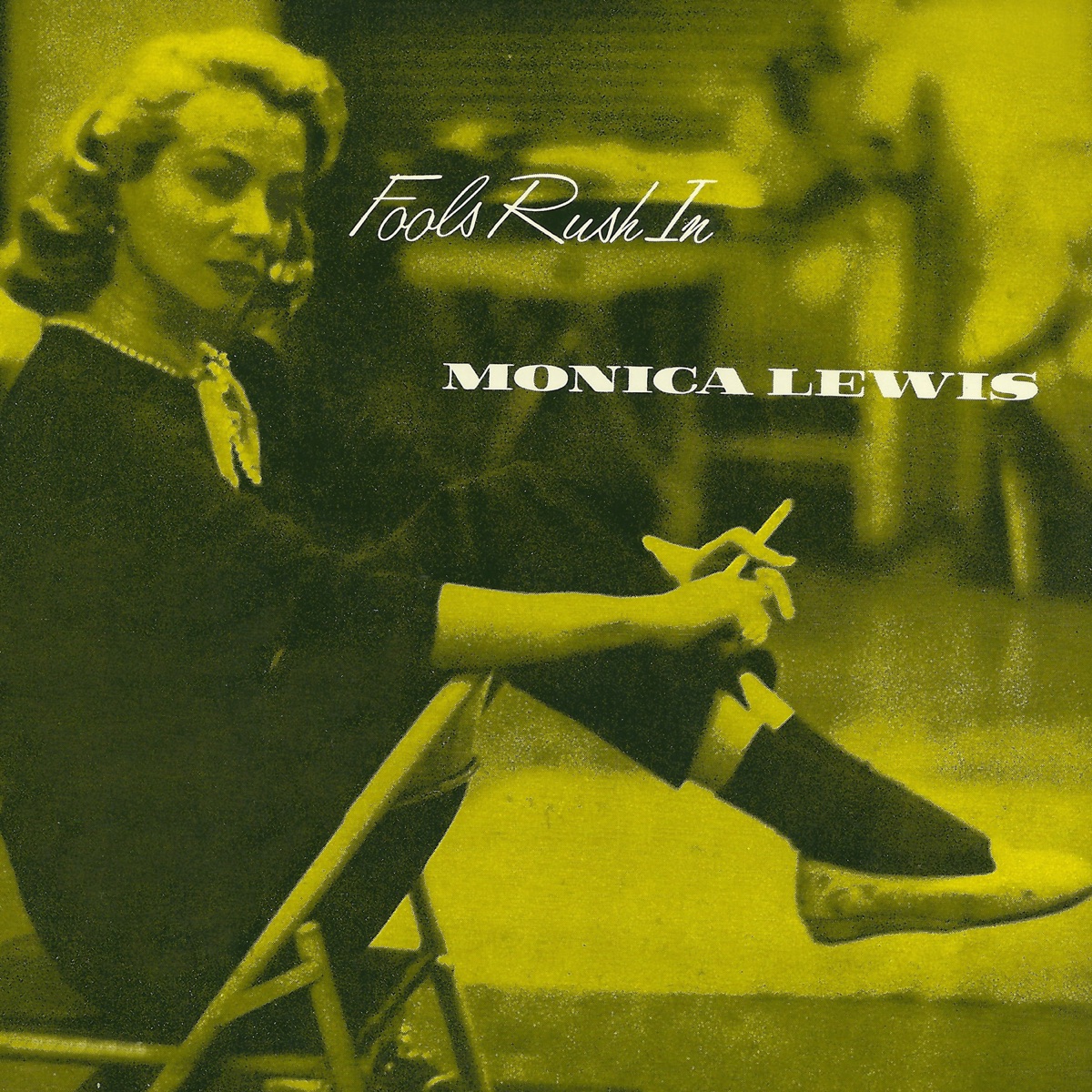Обложка Monica Lewis — Fools Rush In