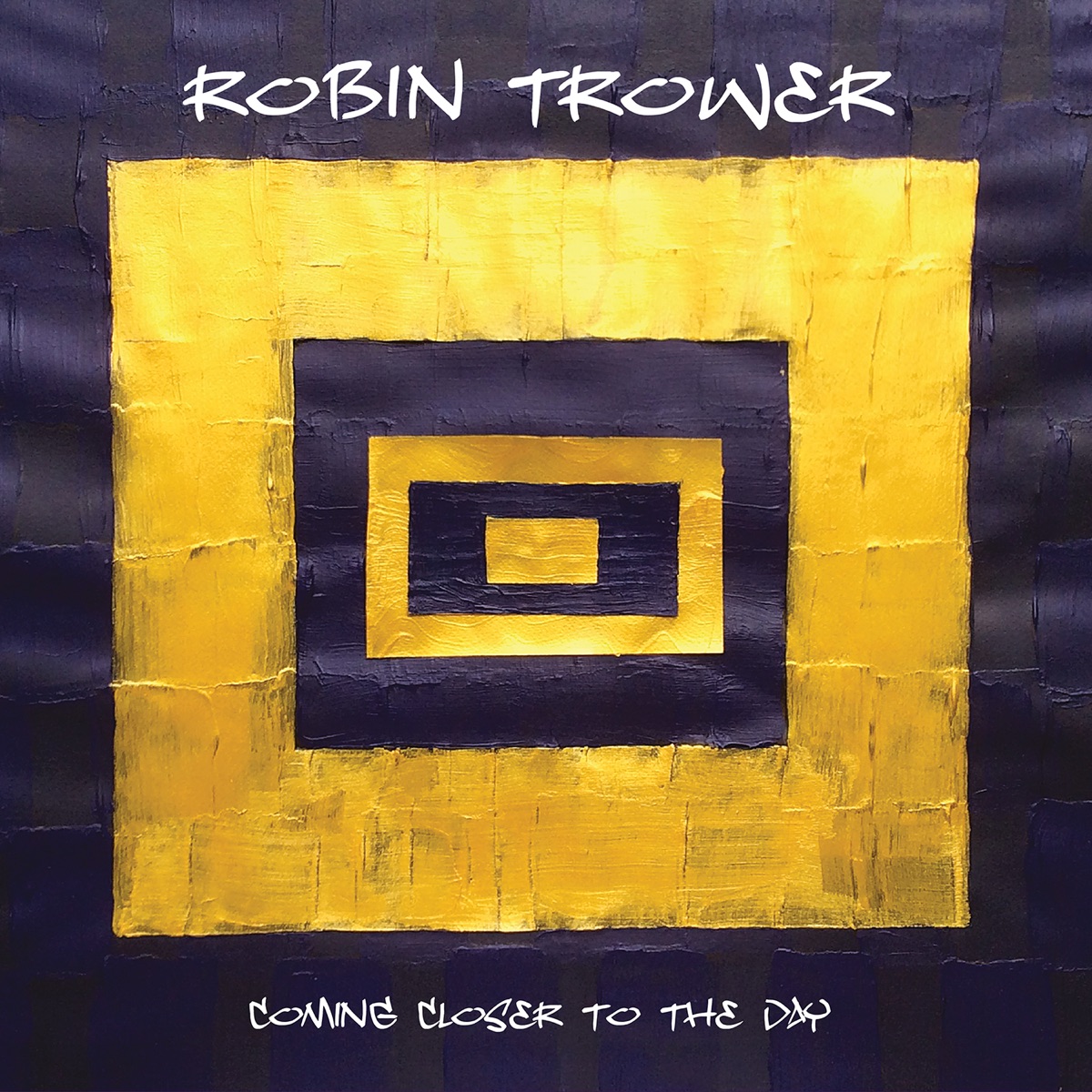 Обложка Robin Trower — Coming Closer To The Day