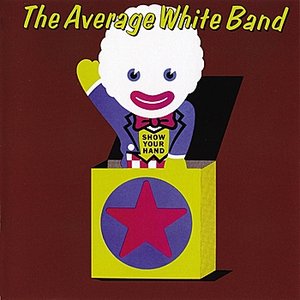 Обложка Average White Band — Show Your Hand