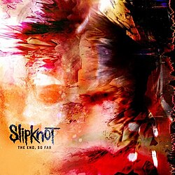 Обложка Slipknot — THE END SO FAR