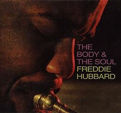 Обложка Freddie Hubbard — The Body & The Soul