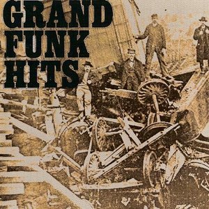 Обложка Grand Funk — Grand Funk Hits