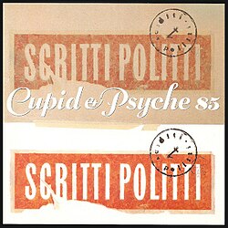 Обложка Scritti Politti — Cupid & psyche 85
