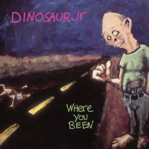 Обложка Dinosaur Jr. — Where You Been