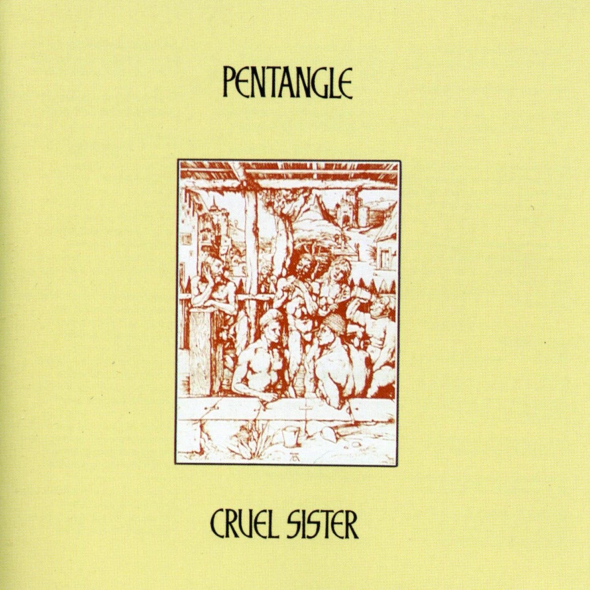 Обложка Pentangle — Cruel Sister