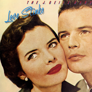 Обложка The J. Geils Band — Love Stinks