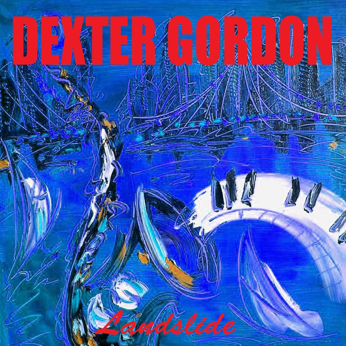 Обложка Dexter Gordon — Landslide
