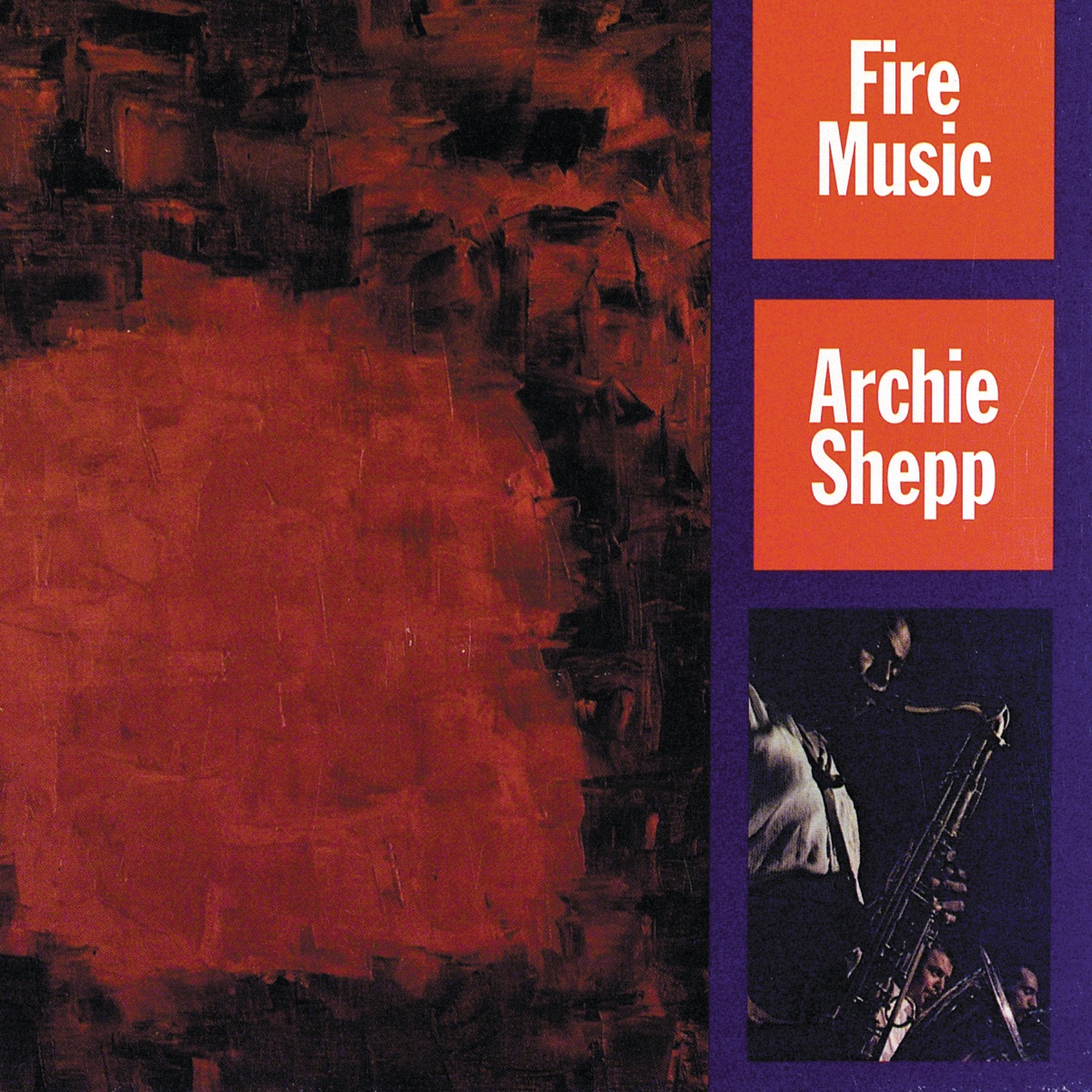 Обложка Archie Shepp — Fire Music
