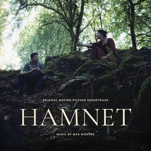 Обложка Max Richter — Hamnet (Original Motion Picture Soundtrack)